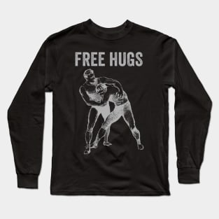 Free Hugs Wrestling Long Sleeve T-Shirt